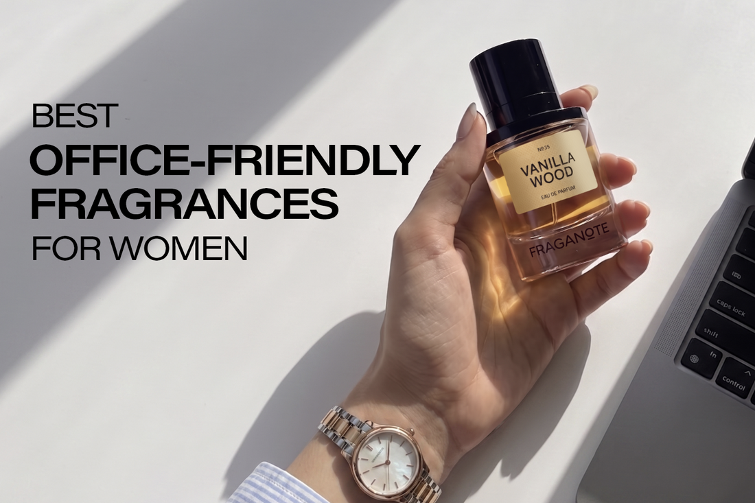 Best Office-Friendly Fragrance for Women for Daily Wear Fraganote